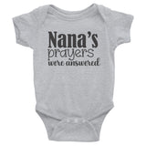 Infant Bodysuit, onesie, undershirt, Nana's prayers were answered baby shirt, infant onesies