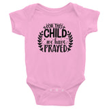 Infant Bodysuit, onesie, undershirt, For this child we have prayed baby shirt, infant onesies, baby gift, shower gift
