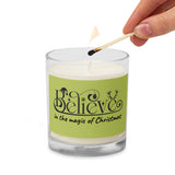 CANDLE Believe in the magic of Christmas, festive candle Glass jar soy wax unscented candle, gift for her, housewarming gift, Christmas gift