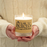 CANDLE Believe in the magic of Christmas, festive candle Glass jar soy wax unscented candle, gift for her, housewarming gift, Christmas gift