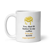 Mug, yes that IS butter in my coffee, keto bulletproof coffee mugs, ketogenic diet mug, Keto bulletproof coffee mugs, cup mug, White glossy mug, cup, keto dieters mugs, gift, White glossy mug