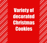 Variety of DECORATED CHRISTMAS COOKIES, 1 dozen