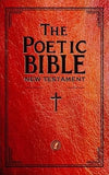 The Poetic Bible : New Testament by Mario Nitti, paperback version 411 pages, ( hardcover/ kindle versions available too)