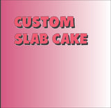 CUSTOM SLAB CAKE 9x13, slab cake, sheet cake with floral design, birthday message