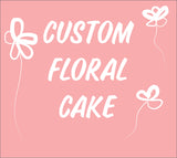 ANNABELLE Custom FLORAL themed 6 inch OR 8 inch round cake,