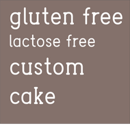 GLUTEN FREE LACTOSE FREE CUSTOM CAKE ORDER