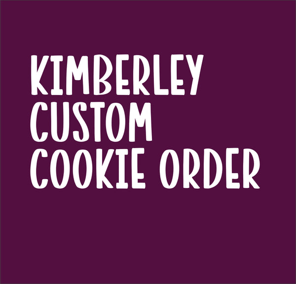 KIMBERLEY CUSTOM COOKIES 1 dozen , Custom  DECORATED birthday COOKIES  royal icing DECORATED -COOKIES,