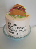 Cake, TACO themed cake, BIRTHDAY 8 inch