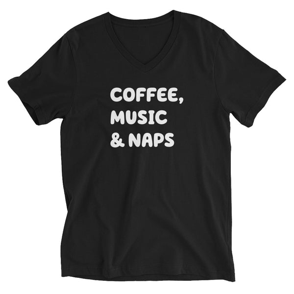 Unisex Short Sleeve V-Neck T-Shirt, Coffee, Music & Naps tshirt, funny tshirt, black t-shirt