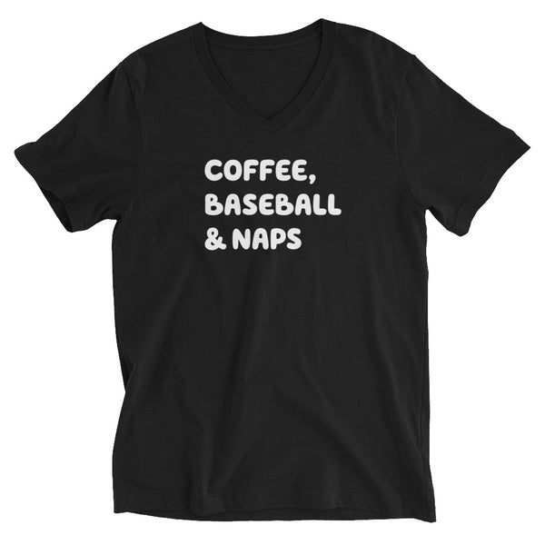 Unisex Short Sleeve V-Neck T-Shirt, Coffee, Baseball & Naps tshirt, funny tshirt, black t-shirt