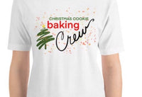 Christmas Cookie Baking Crew, Short-Sleeve Unisex T-Shirt, Christmas family tshirt, Christmas phot tshirt Short-Sleeve Unisex T-Shirt