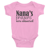 Infant Bodysuit, onesie, undershirt, Nana's prayers were answered baby shirt, infant onesies