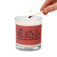 CANDLE Believe in the magic of Christmas, festive candle Glass jar soy wax unscented candle, gift for her, housewarming gift, Christmas gift