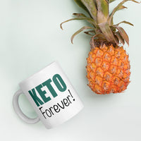 Mug, “keto forever!”, mug, coffee mug, coffee cup, ketogenic, gift mug, gift mug