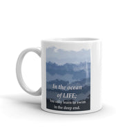 Mug. Mug “In the ocean of LIFE...”, mug, coffee cup, inspirational saying, coffee mug