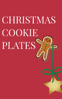 COOKIE PLATE "Christmas themed", no shipping, local order
