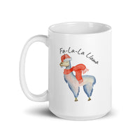 MUG, Fa la la llama, , White glossy mug, Christmas,  Holiday  funny mug, cheery mug gift idea for morning coffee or hot chocolate